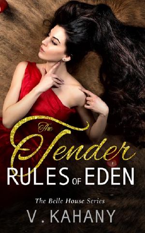 [The Belle House 03] • The Tender Rules of Eden